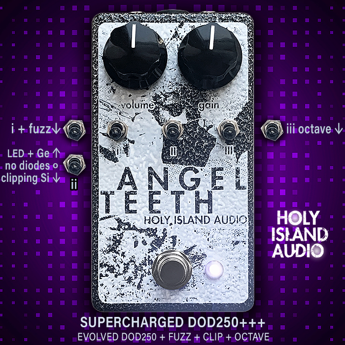 Holy Island Audio Angel Teeth: de DOD 250 Distortion die volledig losgaat