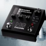 UpsizingGear_Eventide h9